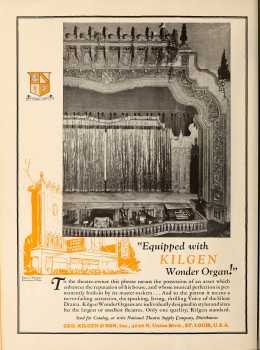 Kilgen theatre organ ad, as printed in the 7th July 1928 edition of <i>Exhibitors Herald and Moving Picture World</i> (770KB PDF)