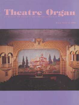 Four-page feature on the theatre’s Wurlitzer pipe organ, as published in the July/August 1990 edition of <i>Theatre Organ</i>, courtesy of the American Theatre Organ Society (940KB PDF)