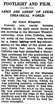 News published in the <i>Los Angeles Times</i> of 18th November 1916 of the theatre’s scenic artist being knocked unconscious while painting a backdrop late at night in the theatre (270KB PDF)