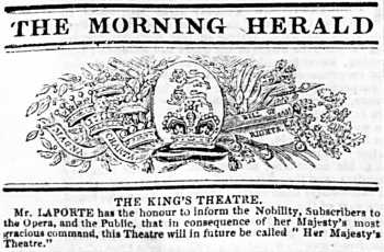 News of the theatre being renamed as Her Majesty’s Theatre, as printed in the 20th July 1837 edition of <i>The Morning Herald</i> (400KB PDF)