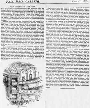 Preview of the opening night at Her Majesty’s Theatre as printed in the 27th April 1897 edition of the <i>Pall Mall Gazette</i> (1MB PDF)