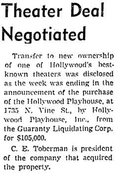 News of Charles E. Toberman’s purchase of the Hollywood Playhouse in early 1942, as printed in the 15th February 1942 edition of the <i>Los Angeles Times</i> (130KB PDF)