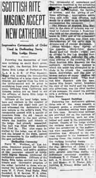 Review of the dedication ceremony and opening of the Tucson Scottish Rite Cathedral as reported in the 16th May 1916 edition of <i>The Tucson Citizen</i> (310 KB PDF)